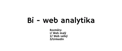 Webová analytika: neviditelná, ale klíčová